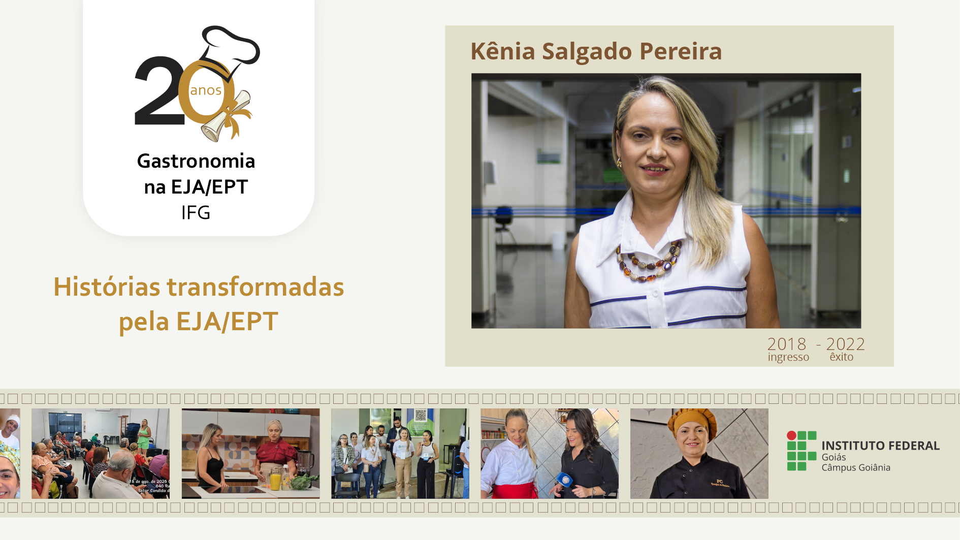 Kênia Salgado Pereira, egressa do curso técnico em Gastronomia (EJA) do Câmpus Goiânia do IFG, conta sua história transformada pela educação nesta série de reportagens especiais em comemoração aos 20 anos do curso EJA Cozinha/Gastronomia na unidade.